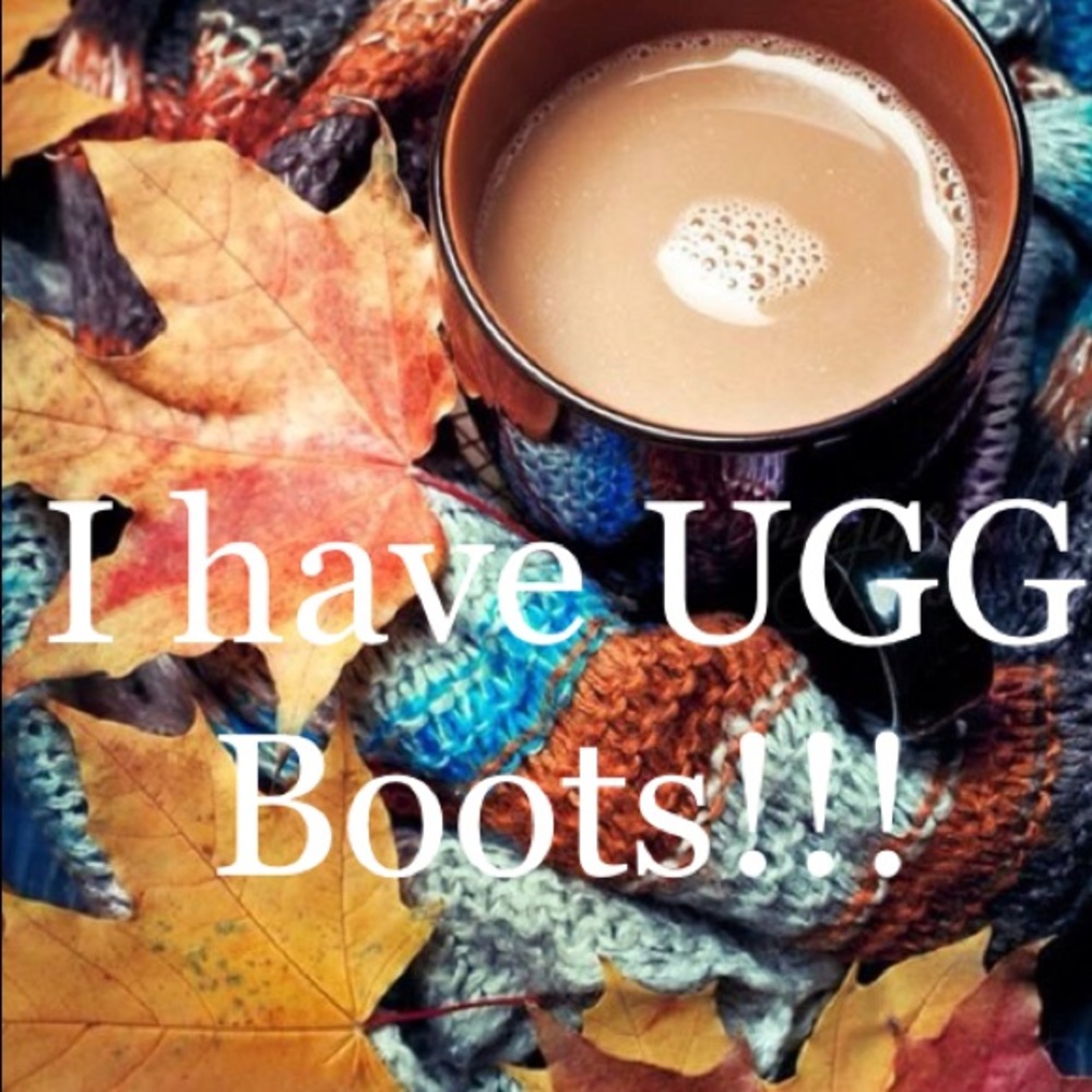 I have UGG boots!